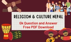 Religion & Culture Nepal | Gk Question and Answer Free PDF Download